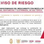 AVISO DE RIESGO (SOBRE EL USO INDISCRIMINADO DEL MEDICAMENTO CON MEZCLA DE BETAMETASONA, GENTAMICINA Y CLOTRIMAZOL, DE USO TÓPICO)