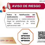 AVISO DE RIESGO SOBRE LA FALSIFICACION DEL MEDICAMENTO OZEMPIC (SEMAGLUTIDA)