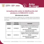 Actualización sobre la falsificación del producto LUMIGAN® 0.03% (Bimatoprost), solución
