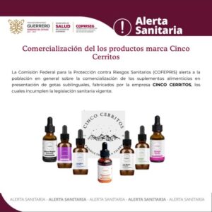 Alerta Sanitaria Sobre la Comercialización de los productos marca Cinco Cerritos.