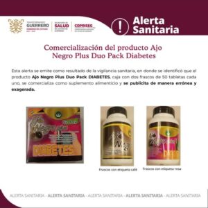 Alerta Sanitaria Sobre la comercialización del producto Ajo Negro Plus Duo Pack Diabetes.